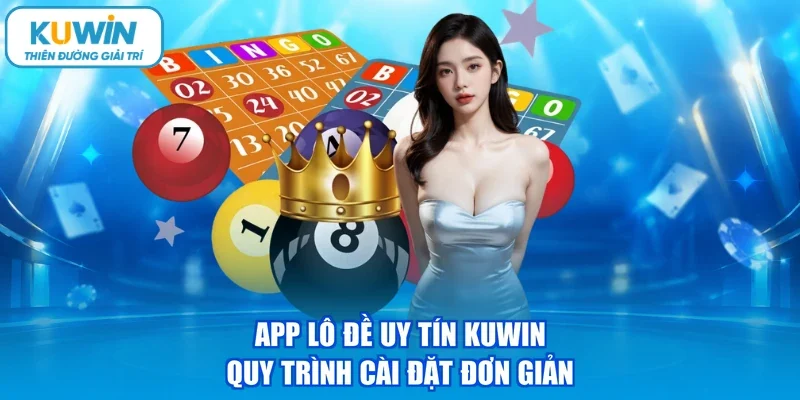 App lô đề uy tín