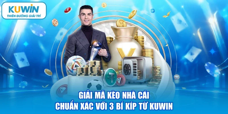 Giải mã kèo nhà cái