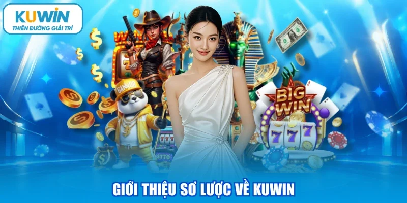 Giới thiệu sơ lược về KUWIN